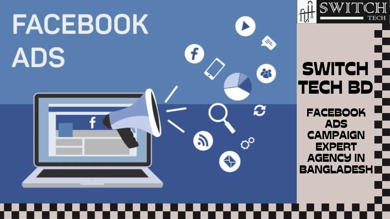 Facebook Ads Campaign Expert Agency in Bangladesh