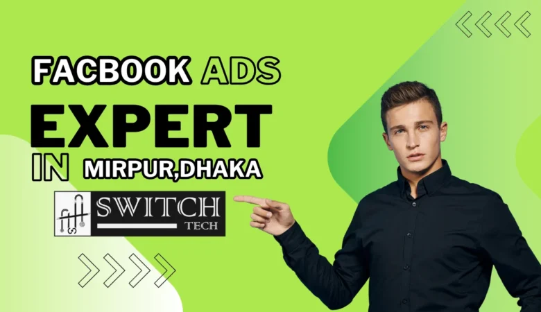 Facebook Ads Expert in Mirpur, Dhaka