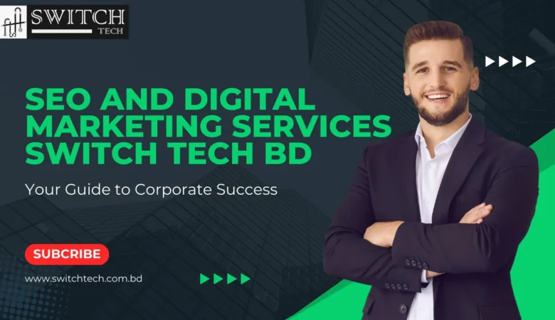 SEO and Digital Marketing Services in Dhaka, Bangladesh